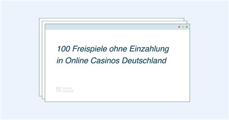 100 Freispiele ohne Einzahlung: Liste im August 2024.